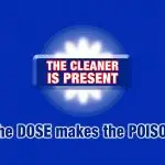 "The Cleaner is Present - the DOSE makes the POISON" stylised text to look like a cleaning product brand - Title graphic from perfor